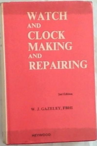 Watch And Clock Making And Repairing