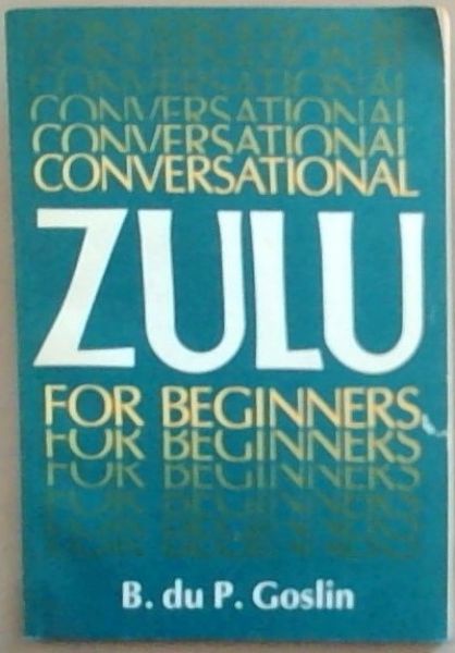 Conversational Zulu for Beginners