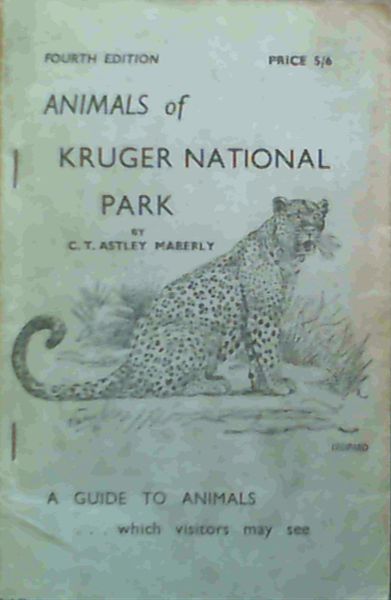 What Buck Is That - A guide to the Antelope and other more notable animals of Kruger National Park