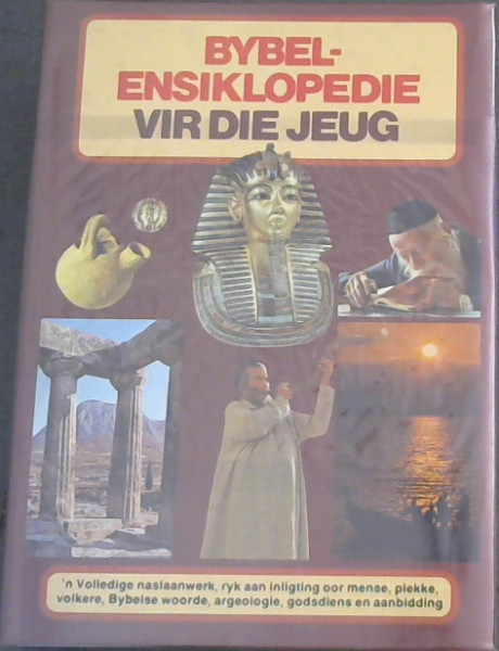 Bybelensiklopedie Vir Die Jeug (Afrikaans Edition)
