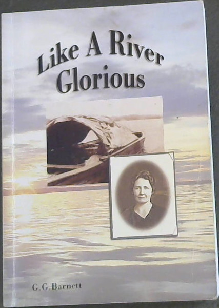 Like A River Glorious