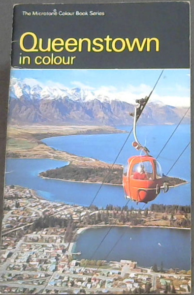 Queenstown in Colour