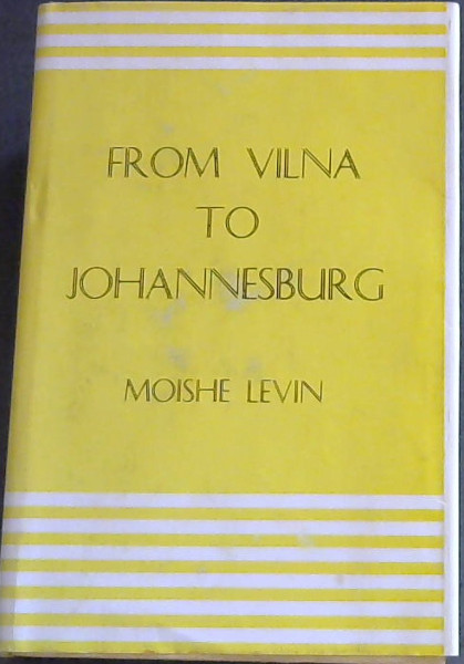 From Vilna to Johannesburg
