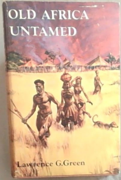 Old Africa Untamed