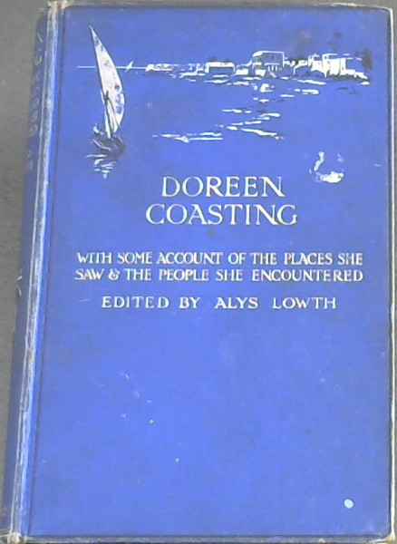 Doreen Coasting with some account of the places she saw and the people she encountered