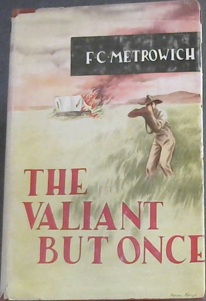 The Valiant But Once - 