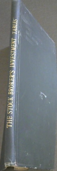 The Stock Broker's Investment Tables