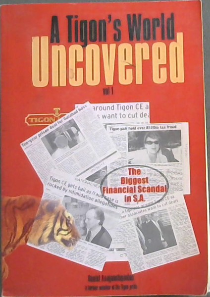 A Tigon's World Uncovered. Vol. 1