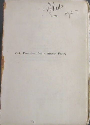 Gold Dust : Siftings from South African Poems