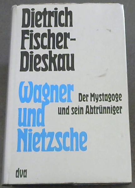 Wagner Und Nietzsche