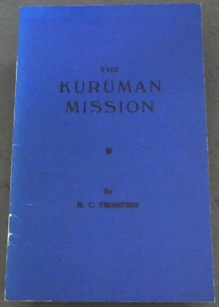 The Kuruman Mission