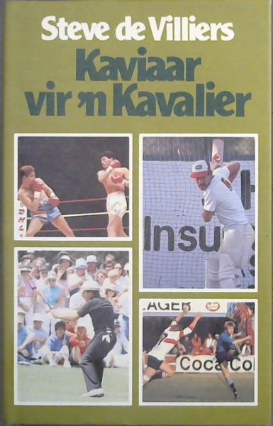 Kaviaar vir 'n Kavalier : Kantlynvertellinge oor Sport