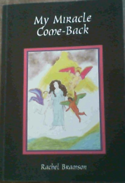 My Miracle Come-Back