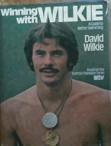 Image for Winning with Wilkie : A Guide to Better Swimming Winning with Wilkie : A Guide to Better Swimming