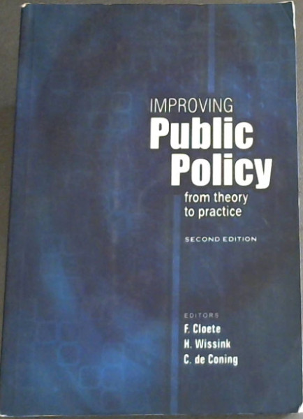 Improving Public Policy from theory to practice