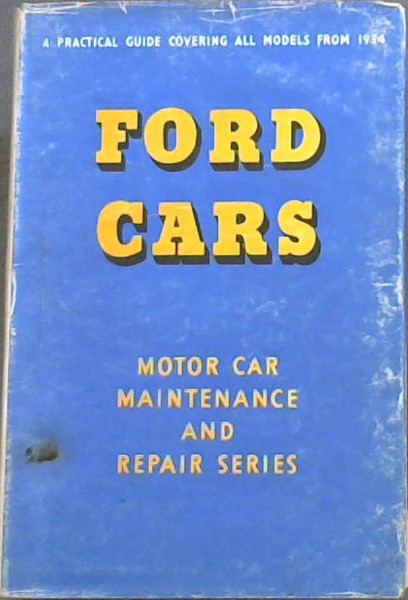 Ford Cars.Motor Car Maintenance And Repair Series