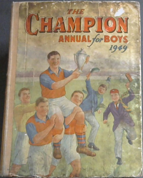 The Champion Annual for Boys 1949