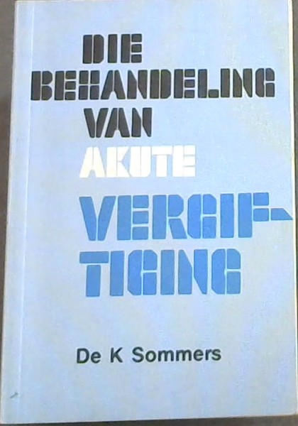 Die behandeling van akute vergiftiging