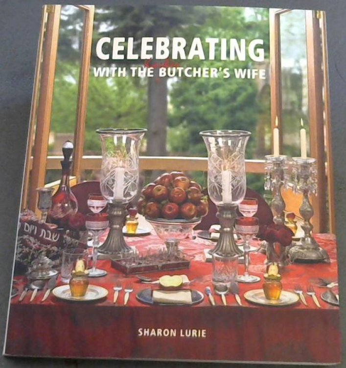 Celebratng with the Kosher Butcher's Wife