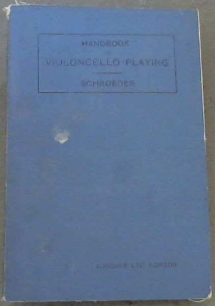Handbook Of Violoncello Playing