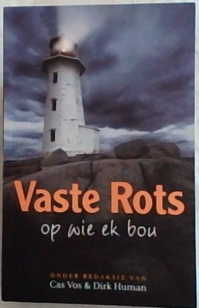 Vaste Rots op wie ek bou