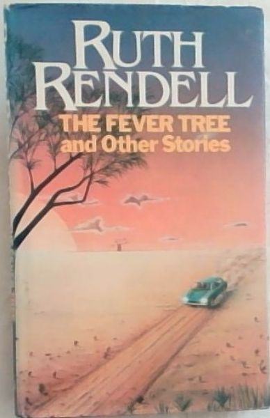 The Fever Tree: And Other Stories