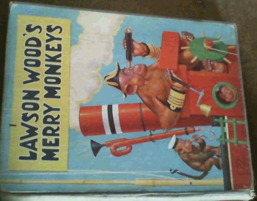 Lawson Wood's Merry Monkeys
