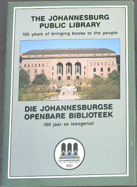 The Johannesburg Public Library - Die Johannesburgse Openbare Biblioteek