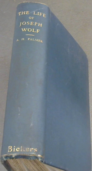 The Life of Joseph Wolf: animal painter