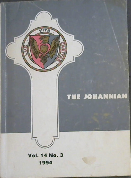 The Johannian Vol. 14 No. 3 1994 : Magazine of St. John's College, Johannesburg
