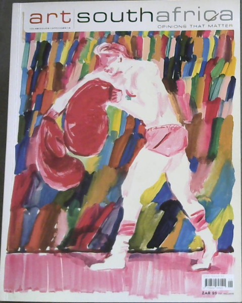 Art South Africa , Vol. 9, issue 1, Spring 2010