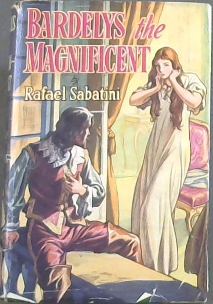 Bardelys The Magnificent