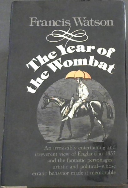 The year of the wombat: England, 1857