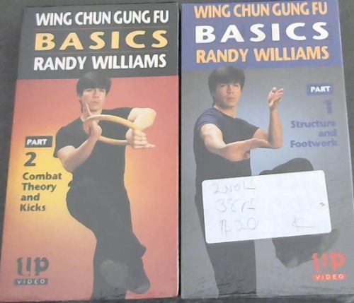 Wing Chun Gung Fu Basics: Part 1- Structure and Footwork, Part 2- Combat, Theory and Kicks (2 vols VHS)