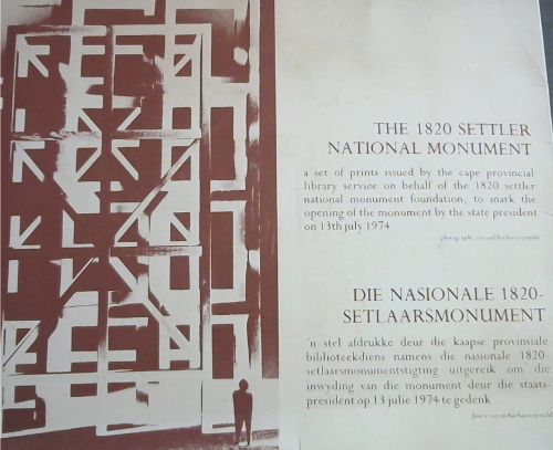 The 1820 Settler National Monument: a set of prints issued by the cape provincial library service on behalf of the 1820 settler national monument foundation, to mark the opening of the monument by the state president on 13th july 1974 / Die Nasionale 1820-Setlaarsmonument: 'n stel afdrukke deur die 