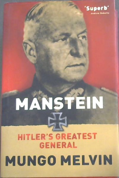 Manstein;Hitler's Greatest General