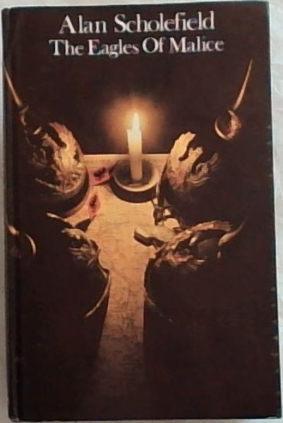 The Eagles of Malice