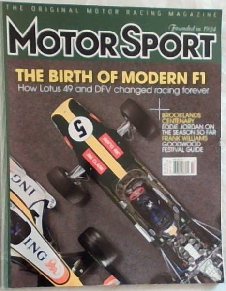 Motorsport , Jackie Oliver on Lotus 49; 40 Years of DFV; Brooklands Centenary; Lunch with Bill Boddy, Volume 83, No. 7