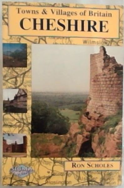 Towns and Villages of Britain: Cheshire
