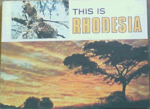 This is Rhodesia