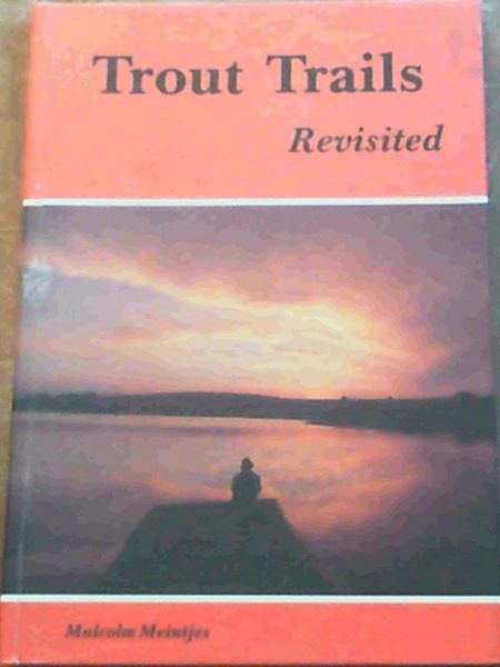 Trout Trails Revisited