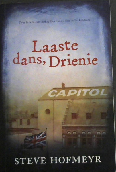 Laaste dans, Drienie (Twee broers, Een oorlog. Een meisie. Een liefde, Een Kans)