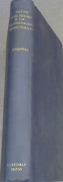 Native Land Tenure in the Bechuanaland Protectorate