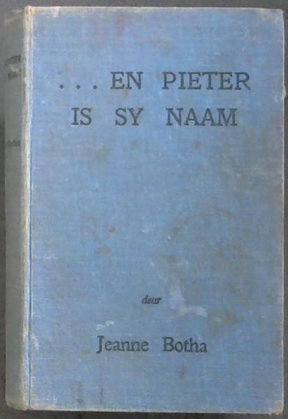 En Pieter Is Sy Naam