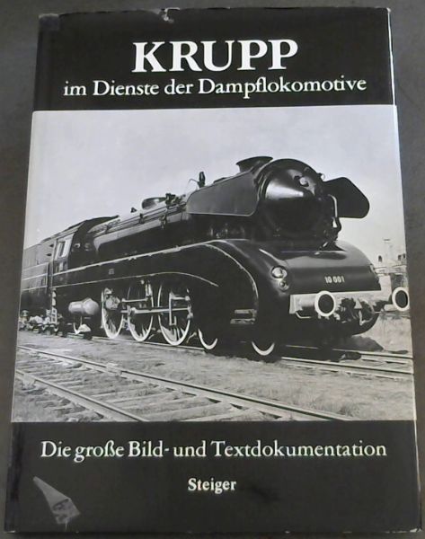 Krupp im Dienste der Dampflokomotive (Krupp in the Service of Steam Locomotives)