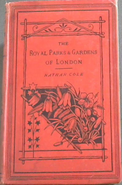 The Royal Parks & Gardens of London