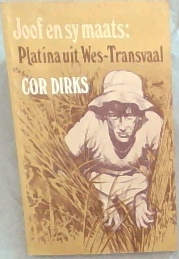 Joof En Sy Maats:Platina Uit Wes - Transvaal