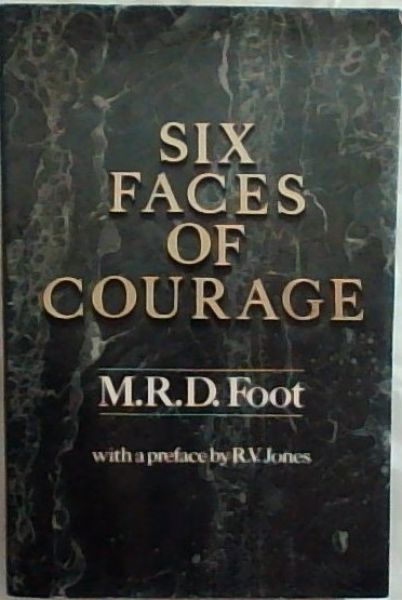 Six faces of courage
