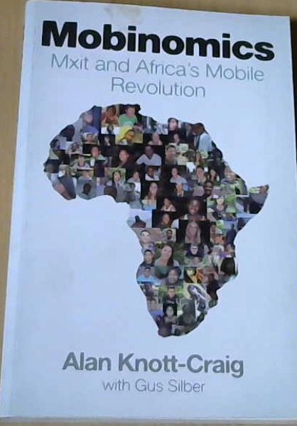 Mobinomics: Mxit and Africa's Mobile Revolution