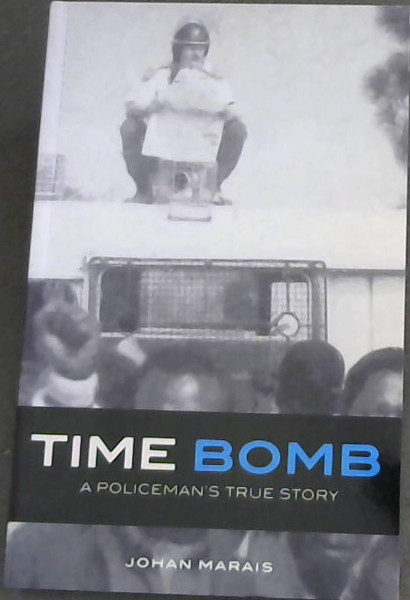 Timebomb: A Policeman's Story